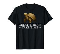 Les Grandes Choses prennent du Temps : Croissance des Tortues, état d'esprit Positif T-Shirt