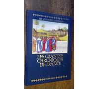 Les Grandes Chroniques de France : Les Miniatures de Fouquet