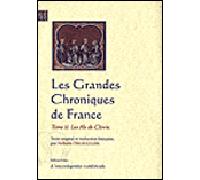 Les Grandes chroniques de France. Tome 2 - Les fils de Clovis. - Anonyme - Paleo Eds - broché - Etude