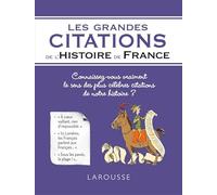 Les grandes citations de l'Histoire de France