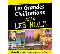 Les grandes civilisations Pour les nuls
