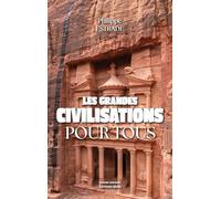 Les grandes civilisations pour tous