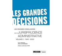Les grandes conclusions de la jurisprudence administrative: 1940-2000 (2020) (Volume 2)