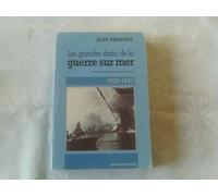 Les grandes dates de la guerre sur mer: 1939-1945