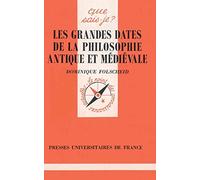 Les Grandes Dates De La Philosophie Antique Et Medievale - 2ème Édition