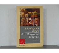 Les Grandes dates de la Révolution française