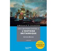 Les grandes dates de l'histoire britannique Edition bilingue français-anglais - Antoine Mioche - Hachette Superieur - broché - Méthode de langue