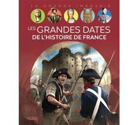 Les grandes dates de l'Histoire de France - Lionel Lacoux - Fleurus - cartonné - Document jeunesse