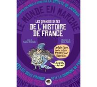Les grandes dates l'histoire de france - Karine Tournade - Oskar - broché - Document jeunesse
