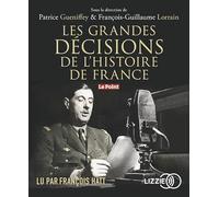 Les grandes décisions de l'histoire de France