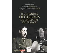 Les grandes décisions de l'histoire de France