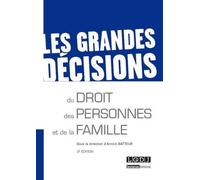 Les Grandes Décisions Du Droit Des Personnes Et De La Famille
