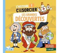 L'histoire C'est pas sorcier - Les grandes découvertes