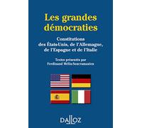Les grandes démocraties. Constitutions des E.U., de l'All., de l'Esp. et de l'Italie Réimpression. 3