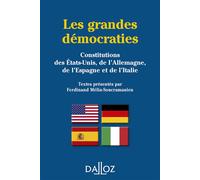 Les grandes démocraties. Constitutions des E.U., de l'All., de l'Esp. et de l'Italie Réimpression 3ème édition - Collectif - Dalloz - broché - Etude