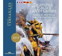 Les Grandes Eaux de Versailles (Musiques des Fêtes Royales) – CD – 2019