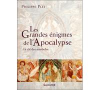 Les grandes énigmes de l'apocalypse - Philippe Plet - Salvator - broché - Essai