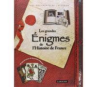 Les grandes énigmes de l'histoire de France