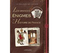 Les grandes énigmes de l'Histoire de France