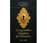 Les grandes énigmes de l'histoire - Jean-Christian Petitfils - Perrin - ebook (ePub) - Essai