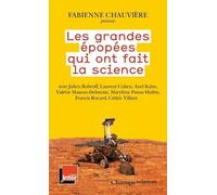 Les grandes épopées qui ont fait la science Fabienne Chauviere (Auteur)
