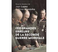Les grandes erreurs de la Seconde Guerre mondiale – Perrin