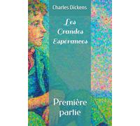 Les Grandes Espérances: Première partie