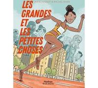 Les grandes et les petites choses Aude Massot (Scénario), Aude Massot (Dessinateur), Rachel Khan (Scénario)