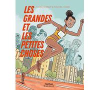 Les grandes et les petites choses - Roman graphique - Dès 15 ans