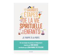 Les grandes étapes de la vie spirituelle de nos enfants - Je frappe à la porte - Collectif - Mame - broché - Essai