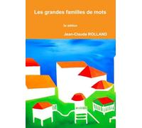 Les grandes familles de mots 3e édition