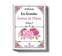 Les grandes femmes de l'islam Volume 1 - Al-Dhahabi - Muslimlife - broché - Essai