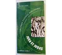 Les Grandes Figures Bibliques( Vol 4): Juda Et Judas