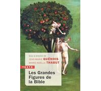 Les grandes figures de la bible