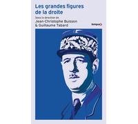 Les grandes figures de la droite - Jean-Christophe Buisson - Perrin - Poche - Essai