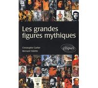 Les Grandes Figures Mythiques