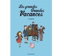 Les grandes grandes vacances, Tome 02 Gwenaëlle Boulet (Auteur), Pascale Hédelin (Auteur)