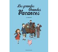 Les grandes grandes vacances, Tome 02: Le secret