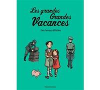 Les grandes grandes vacances, Tome 03 Gwenaëlle Boulet (Auteur), Pascale Hédelin (Auteur)