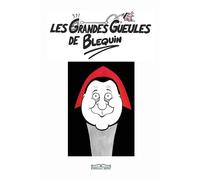 Les grandes gueules de bléquin - Benoît Quinquis - Jkdc Eds - broché - Monographie