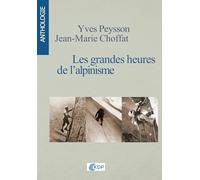 Les Grandes Heures de L'Alpinisme