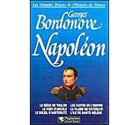 Les Grandes Heures de l'Histoire de France - Napoléon