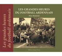 Les grandes heures du football ardennais