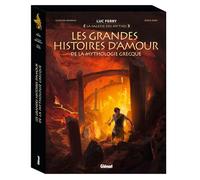 Les Grandes Histoires d'amour de la Mythologie Grecque – Coffret en 3 volumes – Glénat
