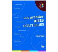 Collectif – Les grandes idées politiques