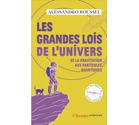 Alessandro Roussel-Les grandes lois de l'Univers-De la gravitation aux particules quantiques-Poche
