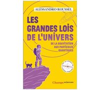 Alessandro Roussel-Les grandes lois de l'Univers-De la gravitation aux particules quantiques-Poche