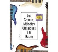 Les grandes mélodies classiques à la basse (Livre grand format avec enregistrements audios à télécharger) G