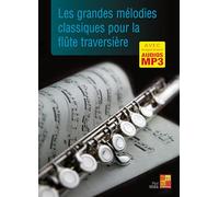 Les grandes mélodies classiques pour la flûte traversière