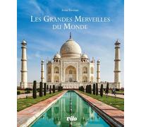 Les grandes merveilles du monde Edition français-anglais - Irena Trevisan - Vilo - relié - Beau livre